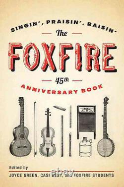 Foxfire Series Collection Set 1-14! 1-12 Plus 40 & 45 Anniversary Books! NEW