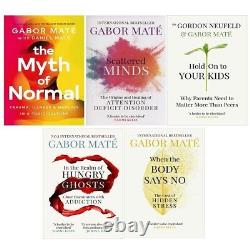 Gabor Maté Collection 5 Books Set Myth of Normal Daniel, When the Body Says No