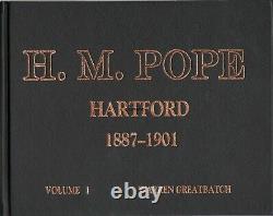 H. M. Pope -Hartford 1887-1901 2 volume set, New, Free Shipping