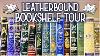 Leatherbound Bookshelf Tour 2021 Easton Press Barnes U0026 Noble Collectible Editions Etc