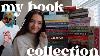 My Book Collection Showing You Every Book I Own Honest Reviews Reading Goals My 2022 Tbr