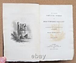 The Complete Poetical Works of Percy B Shelley 3 vols. 1885. Ltd. Ed. 185 of 200